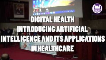 HAJAR MOUSANNIF – Introducing Artificial Intelligence and its applications in healthcare