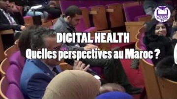 – Scéance De Discussion : DIGITAL HEALTH – Quelles Perspectives-Partie 1