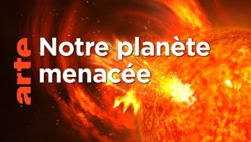 Tempêtes solaires : Une mystérieuse menace | ARTE
